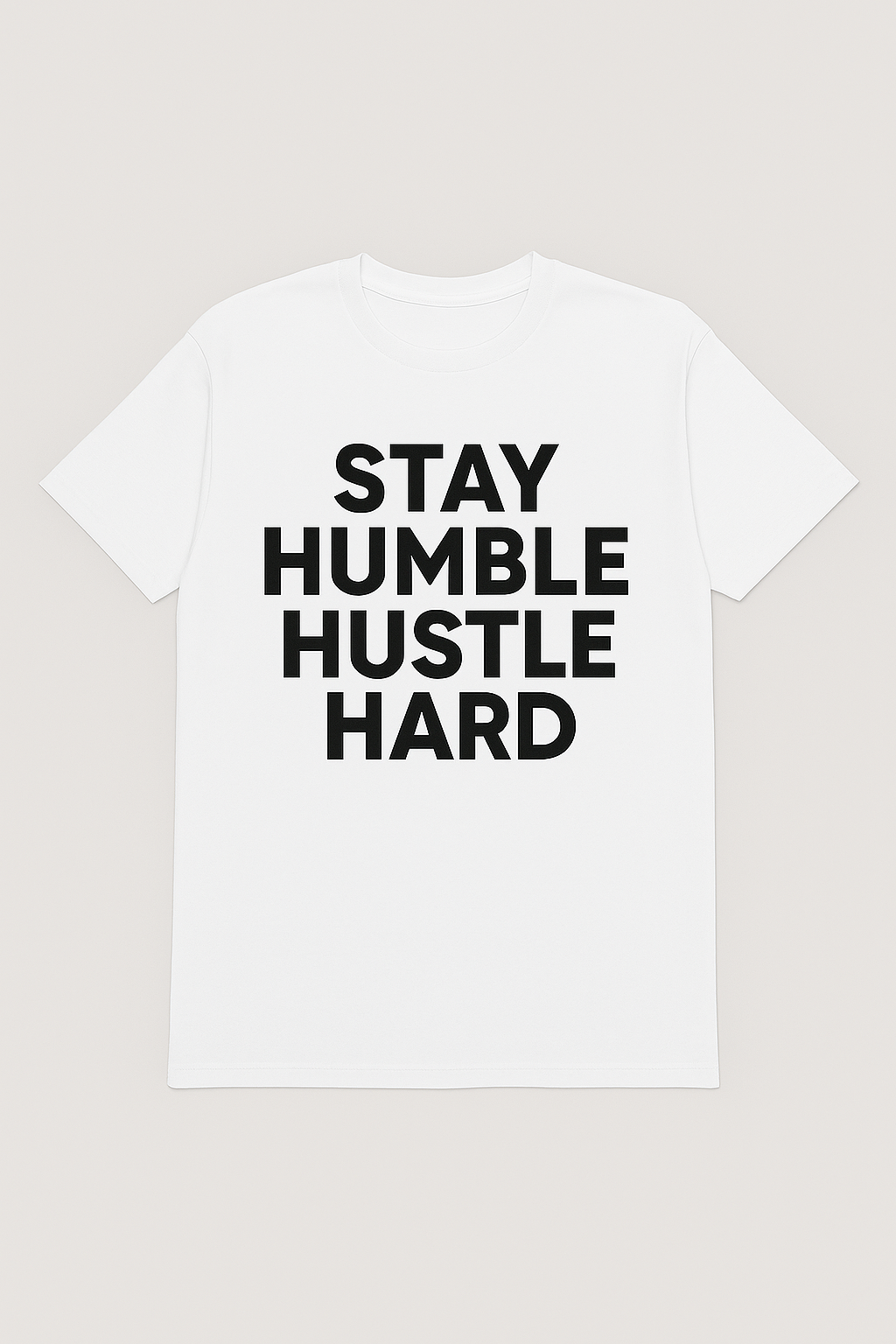 Stay Humble Hustle Hard Tee